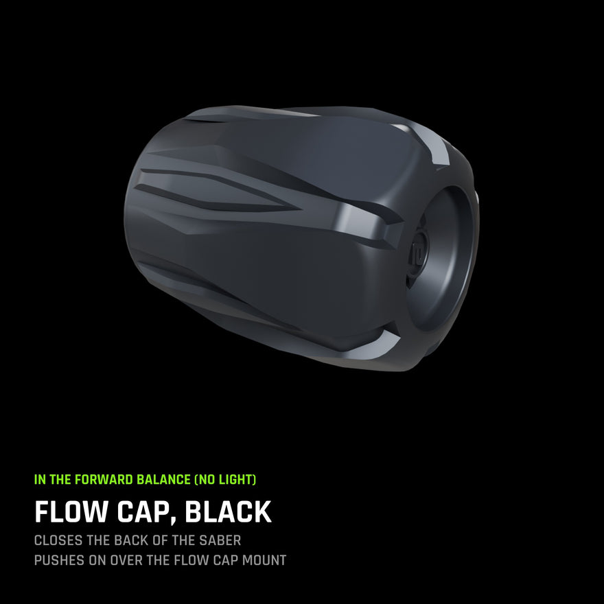 Flow Cap, Black: closes the back of the saber, pushes on over the Flow Cap Mount.