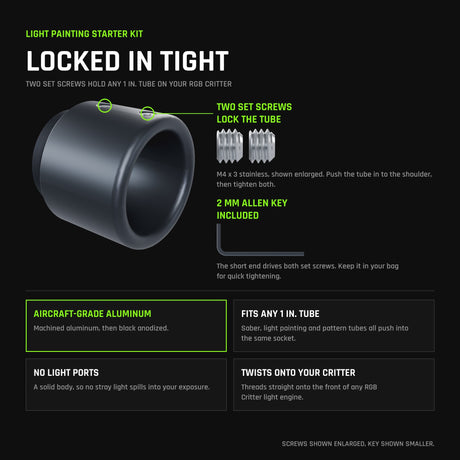 Light Painting Starter Kit: the RGB Critter Tube Adapter Short locks any 1 inch tube with two M4 set screws, 2 mm Allen key included; aircraft-grade black anodized aluminum, no light ports, twists onto any RGB Critter.