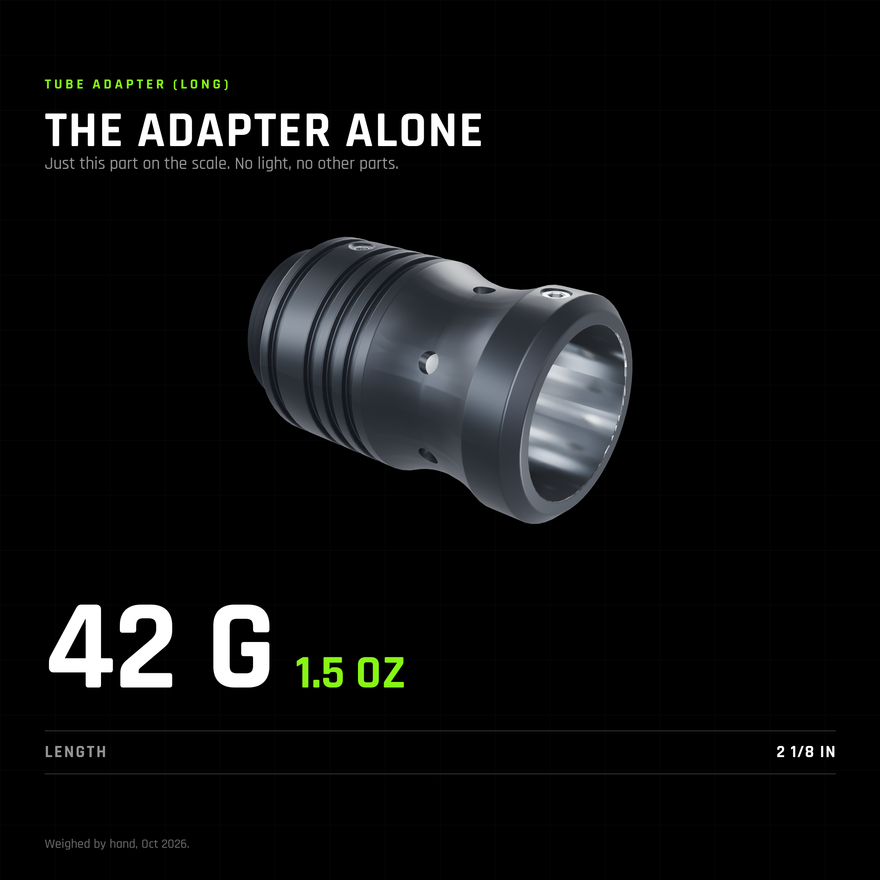 Tube Adapter (Long) weighed alone, just this part with no light or other parts attached: 42 g (1.5 oz), 2 1/8 in long.