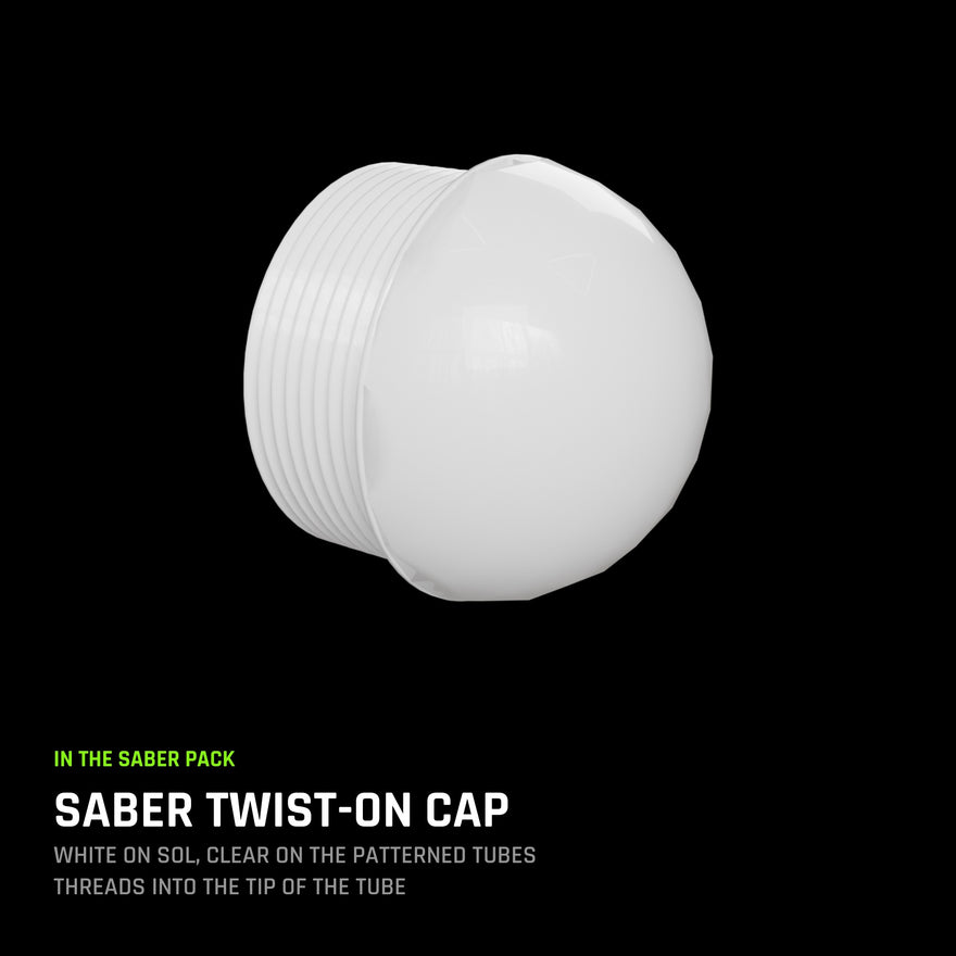 Saber Twist-On Cap: white on Sol, clear on the patterned tubes, threads into the tip of the tube.