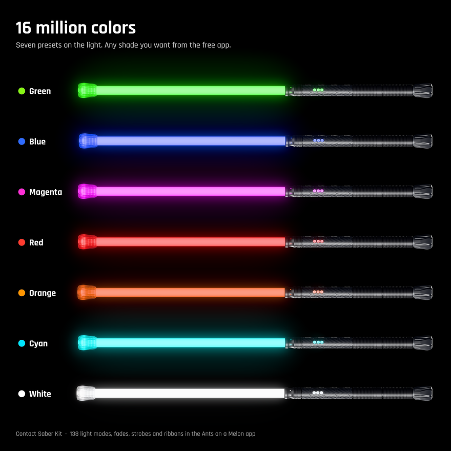 16 million colors: the Contact Saber Kit lit in green, blue, magenta, red, orange, cyan and white. Seven presets on the light, and any shade you want from the free Ants on a Melon app.
