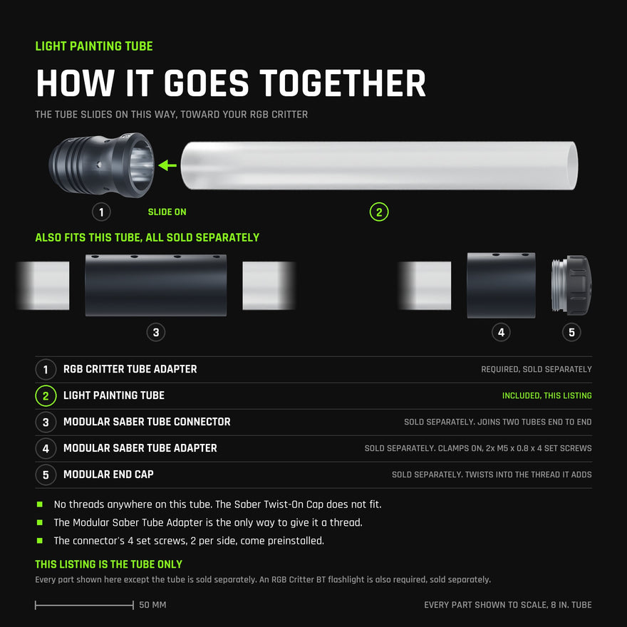Exploded view of the Light Painting Tube, drawn to scale with an 8 inch tube. Top: the RGB Critter Tube Adapter, socket facing the tube, then the tube showing a plain frosted diffusing tube. Below, the two add-ons that fit it: the Modular Saber Tube Connector joining two tubes end to end, and the Modular Saber Tube Adapter clamping on to add a thread that takes the Modular End Cap. This tube has no threads, so the Saber Twist-On Cap does not fit. Tube only, every other part sold separately.