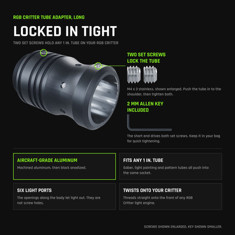 RGB Critter Tube Adapter - Long: the RGB Critter Tube Adapter Long locks any 1 inch tube with two M4 set screws, 2 mm Allen key included; aircraft-grade black anodized aluminum, six light ports, twists onto any RGB Critter.